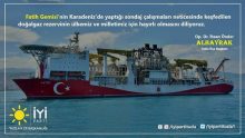 “Karadeniz’de, Fatih Gemisi’nin sondaj çalışmaları neticesinde keşf edilen doğalgaz rezervi hayırlı olsun.”