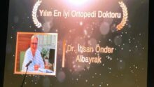 Dr. İhsan Önder Albayrak: “Yılın En İyi Ortopedi Doktoru ödülünü; 2020 yılında #Covid den dolayı hayatını kaybeden ve cansiperane çalışan sağlık çalışanı meslektaşlarıma atfediyorum!”