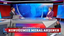 İYİ Parti Genel Başkanı Akşener, Fox TV Çalar Saat programına katıldı: “Seçilecek Cumhurbaşkanı; Türkiye’deki tüm siyasi partileri kapsayıcı olmalıdır!”
