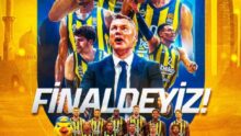 Fenerbahçe Beko Erkek Basketbol Takımı Euro League Final Four’da Final’de!