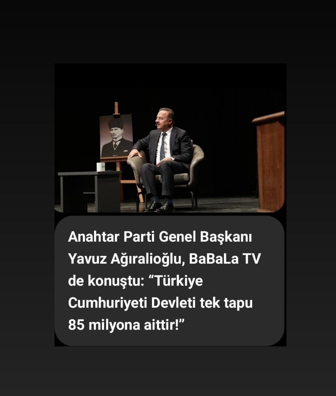 Anahtar Parti Genel Başkanı Yavuz Ağıralioğlu, BaBaLa TV de konuştu: “Türkiye Cumhuriyeti Devleti, tek tapu 85 milyona aittir!”